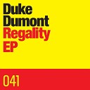 Duke Dumont - When I Hear Mu Sic