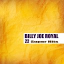 Billy Joe Royal - Movies In My Mind