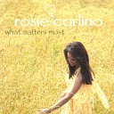 Rosie Carlino - Is It Over Yet