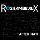 Roshambeaux - Another Way to Die