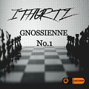 Ithurtz - Gnossienne No 1