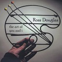 Ross Douglas - Hard Not To Talk Like Elvis