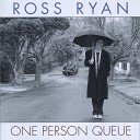Ross Ryan - Look Out for the Ricochet