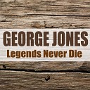 George Jones - There s Gonna Be One Remastered