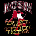 Rosie Soul and the Rock and Roll Cowboys - Heroes New Badass