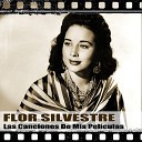 Flor Silvestre - El Hombre Del Alaz n De Luciano Romero 1960