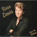 Ross Lewis - Some Bridges Won t Burn