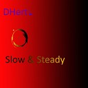 DHertz - Slow Steady