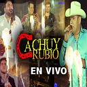 Cachuy Rubio - Pase y Pase