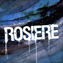 Rosiere - Your Life On Screen