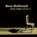 Ross Bellenoit - You Walk Away