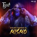 Tania Soto - Sigues Siendo El Mismo