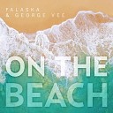 Falaska George Vee - On the Beach Devoto Deep House Remix
