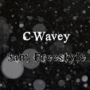 C Wavey - 3am Freestyle