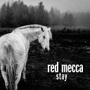 Red Mecca - End of All Times