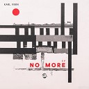Karl vibin - No More Club Mix