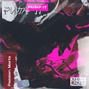 Passion Marta - Pump It