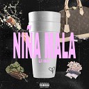 Lil krrt - Ni a Mala