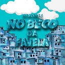 DJ RYAN LS feat Thg do Distrito - No beco da favela