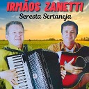 Irm os Zanetti - Eu Nasci pra Te Amar