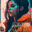 Resek Trismegisto feat Leolei Complejo Deo… - Lejos de Ti