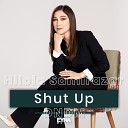 DNDM Hilola Samirazar - Shut Up