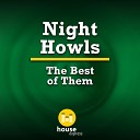 Night Howls - Fresh from the Boat
