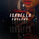 Пыльный - Isabella