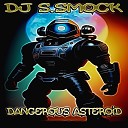 Dj S Smock - In the Dark Space