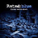 Rated Blue - Day of the Blues