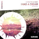 London Niko - I Had A Dream Extended Mix