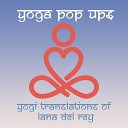 Yoga Pop Ups - Summertime Sadness
