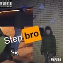 HYPERA - Step Bro