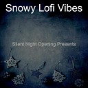 Snowy Lofi Vibes - O Holy Night