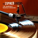 The Expired Lovers - What About Me