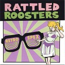 Rattled Roosters - Little Star
