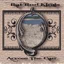 Rat Rod Kings - Long Way