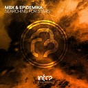 MBX Epidemika - Searching For Stars Extended Mix