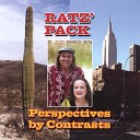 Ratz Pack - No One Else To Blame