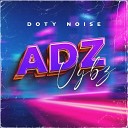 Doty Noise - Adz Vybz