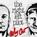 The Right Left Pilot - Over and Out