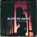 Henry Moore - Blow me away