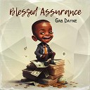 Gab Dayne feat Niola LWRNC - Blessed Assurance