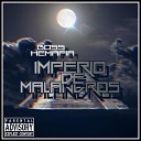 Boss Hemafia - Imperio De Pelones feat Triste De Nemesis