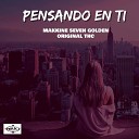 Makkine Seven Golden feat original thc - Pensando en Ti