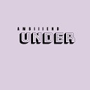 AmbIIIend - Under