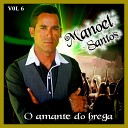 MANOEL SANTOS - Mentira