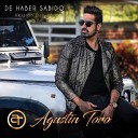 agustin toro - De Haber Sabido Deluxe