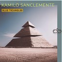 Kamilo Sanclemente - Blue Triangles Original mix