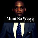 Limpo - Mimi Na Wewewe